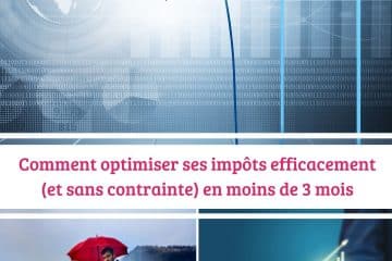 Optimiser ses impôts efficacement