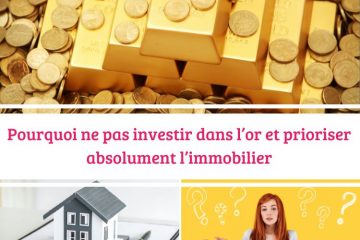 Pourquoi ne pas investir dans l’or